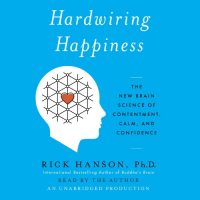 Rick Hansen_Hardwiring Happiness